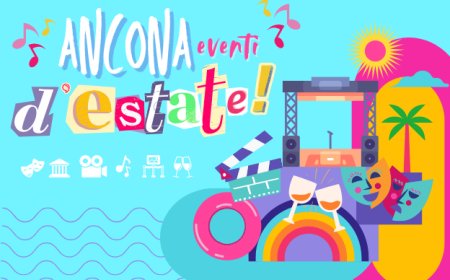 Ancona Estate: tutti gli eventi