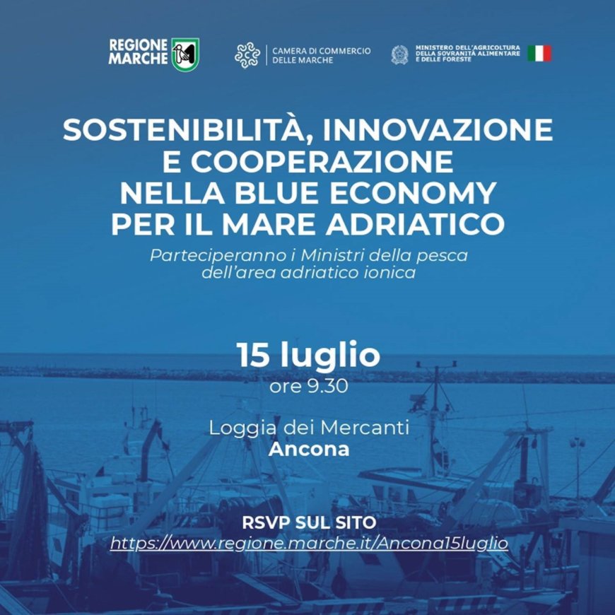 “Sostenibilità, innovazione e cooperazione nella blue economy per il mare adriatico”
