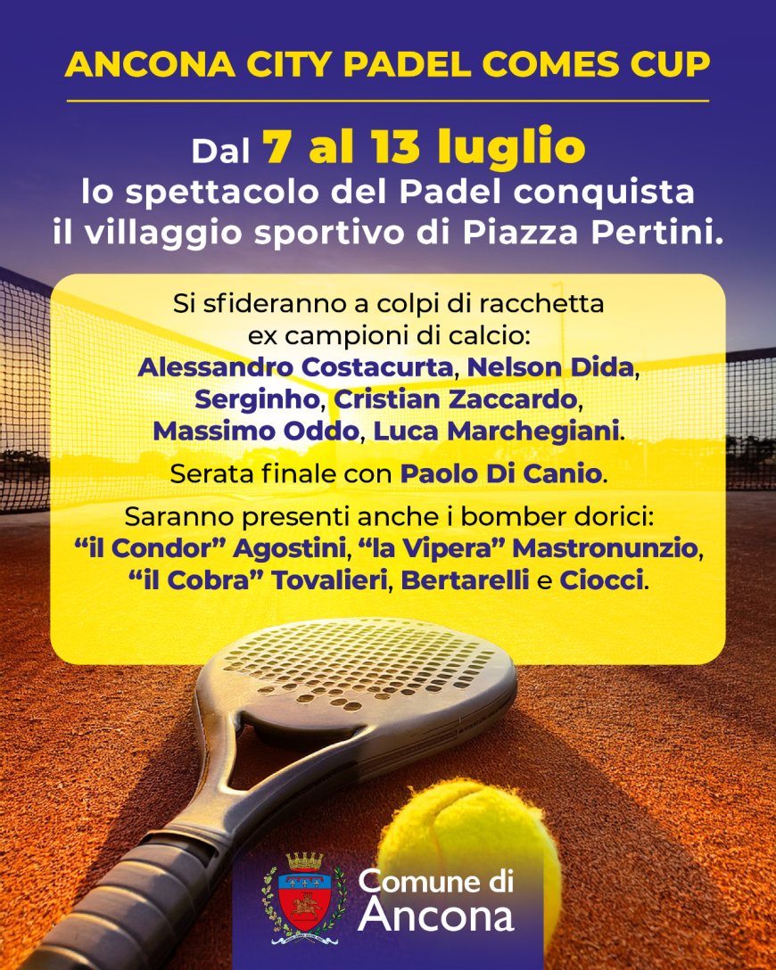 Ancona City padel Comes Cup dal 7 al 13 luglio