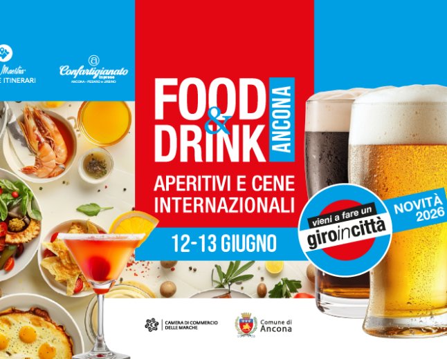 Food & Drink, ad Ancona un viaggio tra gusto e città